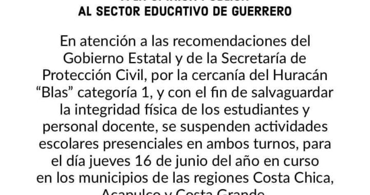 GOBIERNO DE GUERRERO DECIDE SUSPENSIÓN DE CLASES ESTE JUEVES POR PASO DE HURACAN «BLAS»