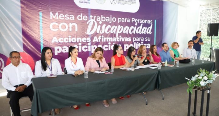 DESARROLLA EL CONGRESO LAS MESAS DE TRABAJO PARA LA PARTICIPACIÓN POLÍTICA DE PERSONAS CON DISCAPACIDAD