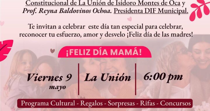 Gobierno Municipal de La Unión anuncia Festival del Día de las Madres