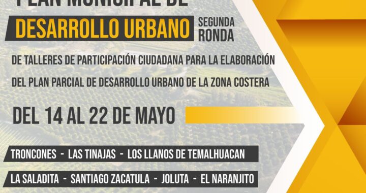Gobierno municipal de La Unión impulsa talleres ciudadanos para elaboración en segunda ronda Del plan de desarrollo urbano en la zona costera